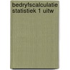 Bedryfscalculatie statistiek 1 uitw door Kammen