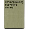 Examentraining marketing nima-a by Rudolf Dekker