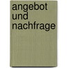 Angebot und nachfrage door Haan