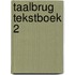 Taalbrug tekstboek 2