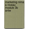 Marketing nima a niveau module 3b antw door Rudolf Dekker