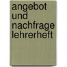 Angebot und nachfrage lehrerheft by Baan