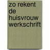 Zo rekent de huisvrouw werkschrift door Stoelhorst