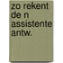 Zo rekent de n assistente antw.