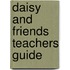 Daisy and friends teachers guide