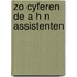 Zo cyferen de a h n assistenten