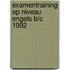Examentraining op niveau engels b/c 1992