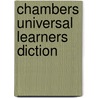Chambers universal learners diction door William J. Kirkpatrick