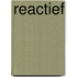 Reactief