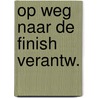 Op weg naar de finish verantw. door Pierey