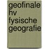 Geofinale hv fysische geografie