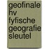 Geofinale hv fyfische geografie sleutel