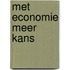 Met economie meer kans