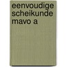 Eenvoudige scheikunde mavo a door Brussee
