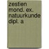Zestien mond. ex. natuurkunde dipl. a