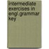 Intermediate exercises in engl.grammar key