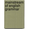 Mainstream of English grammar door W. de Haan