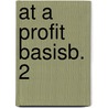 At a profit basisb. 2 by Olsthoorn