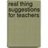 Real thing suggestions for teachers