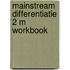 Mainstream differentiatie 2 m workbook