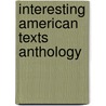 Interesting american texts anthology by Medley