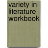 Variety in literature workbook door Marius van Leeuwen