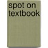 Spot on textbook