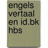 Engels vertaal en id.bk hbs by Breitenstein