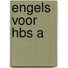Engels voor hbs a by Colyn