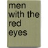 Men with the red eyes