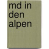 Md in den alpen by Nicholas Meyer