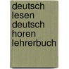Deutsch lesen deutsch horen lehrerbuch door Wild