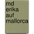 Md erika auf mallorca