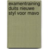 Examentraining duits nieuwe styl voor mavo door Kok