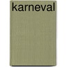 Karneval door Nicholas Meyer