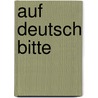 Auf deutsch bitte by Koch