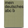 Mein deutsches abc b door Ekholm Erb