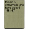 Thieme s verzamelb. cse havo duits 6 1981-87 by Unknown