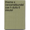 Thieme s verzamelbundel cse h duits 6 sleutel by Unknown