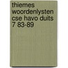 Thiemes woordenlysten cse havo duits 7 83-89 by Scheele