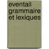 Eventail grammaire et lexiques