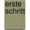 Erste schritt by Bree