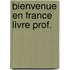 Bienvenue en france livre prof.