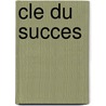 Cle du succes door Mayer