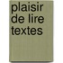 Plaisir de lire textes