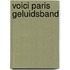Voici paris geluidsband