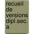 Recueil de versions dipl.sec. a