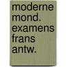 Moderne mond. examens frans antw. door Yehudah Berg