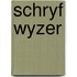 Schryf wyzer