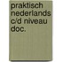 Praktisch nederlands c/d niveau doc.